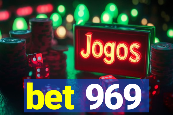 bet 969